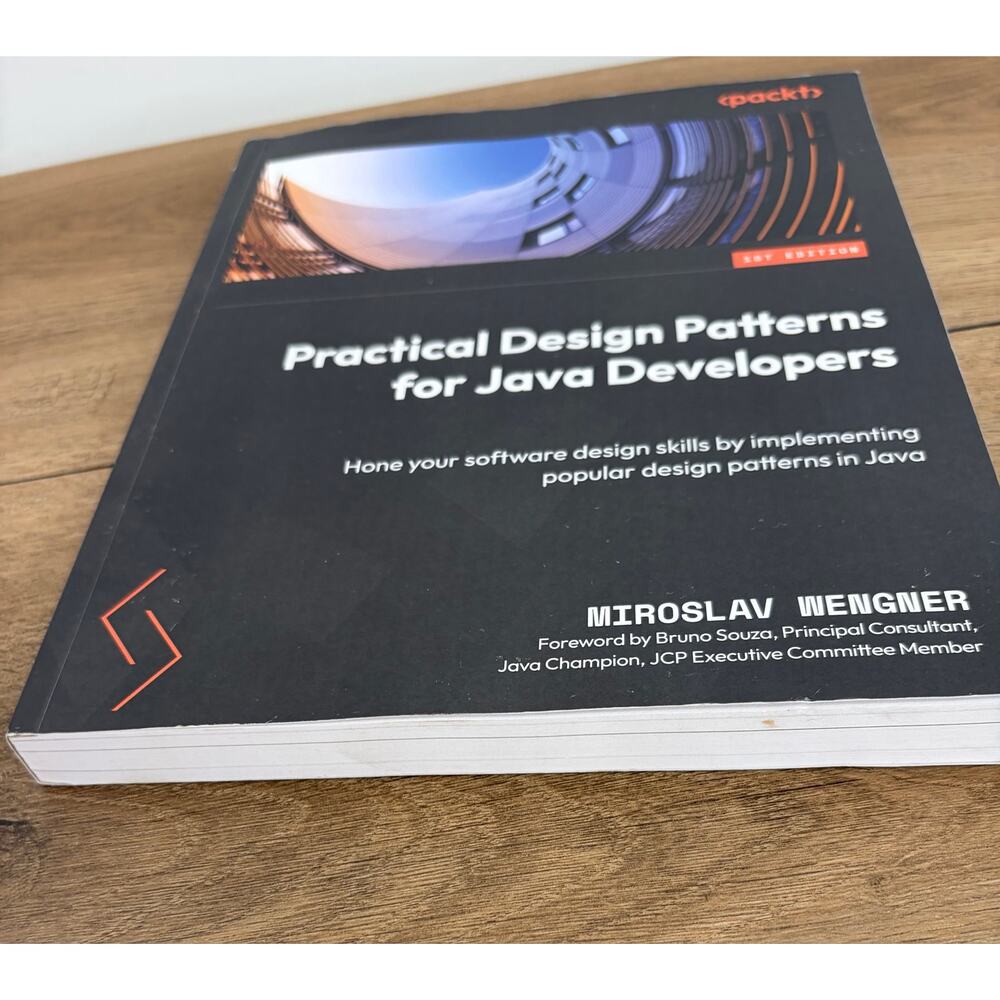 Practical Design Patterns for Java Developers by Miroslav Wengner - Picture 6 of 6